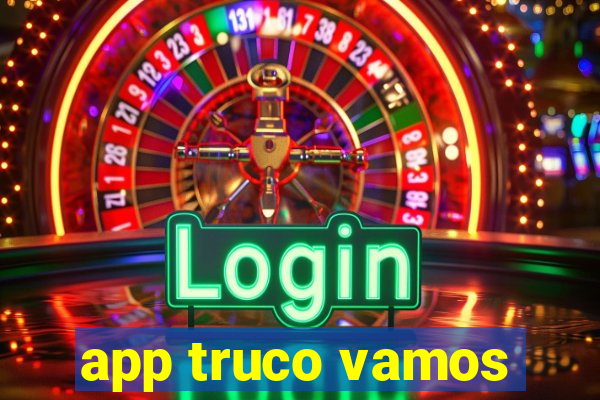 app truco vamos